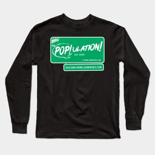 Join The PoP!ulation! Long Sleeve T-Shirt